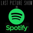 Last Picture Show on Spotify